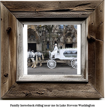 family horseback riding near me in Lake Stevens, Washington